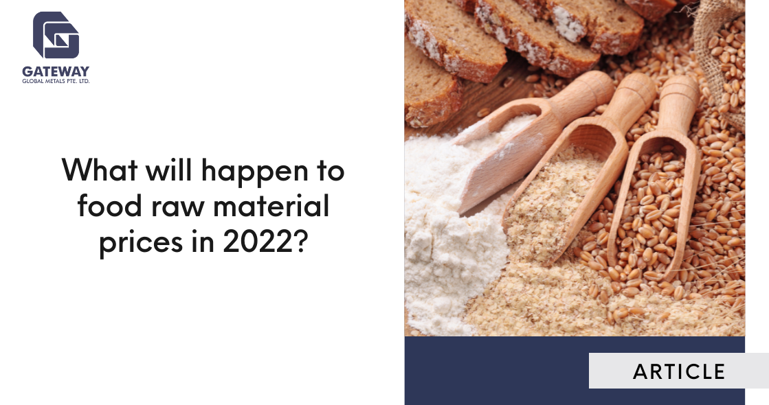 What will happen to food raw material prices in 2022?